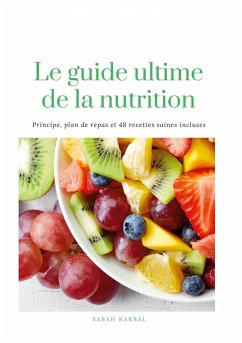 Cover Le guide Ultime de la Nutrition (eBook, ePUB)