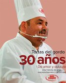 30 años de amor y dulzura (eBook, ePUB)