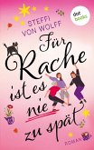 Für Rache ist es nie zu spät (eBook, ePUB)