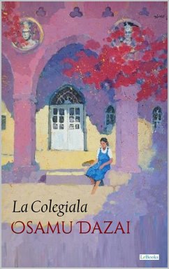 Cover La Colegiala y otros cuentos - Osamu Dazai (eBook, ePUB)