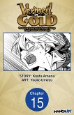 Vermeil in Gold: The Failing Student and the Strongest Scourge Plunge Into the World of Magic #015 (eBook, ePUB)