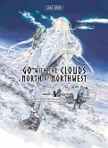 Go with the Clouds, North-by-Northwest 4 (eBook, ePUB) Go with the Clouds, North-by-Northwest 4 (eBook, ePUB)