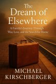 The Dream of Elsewhere (eBook, ePUB) The Dream of Elsewhere (eBook, ePUB)