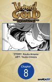 Vermeil in Gold: The Failing Student and the Strongest Scourge Plunge Into the World of Magic #008 (eBook, ePUB) Vermeil in Gold: The Failing Student and the Strongest Scourge Plunge Into the World of Magic #008 (eBook, ePUB)