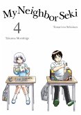 My Neighbor Seki 4 (eBook, ePUB)