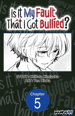 Is It My Fault That I Got Bullied? #005 (eBook, ePUB) Cover Is It My Fault That I Got Bullied? #005 (eBook, ePUB)
