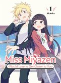 Miss Miyazen Would Love to Get Closer to You 1 (eBook, ePUB)