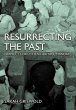 Resurrecting the Past (eBook, ePUB) - Bild 1