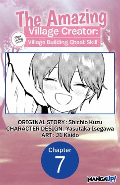 Cover The Amazing Village Creator: Slow Living with the Village Building Cheat Skill #007 (eBook, ePUB)