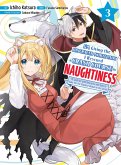 I'm Giving the Disgraced Noble Lady I Rescued a Crash Course in Naughtiness 3 (eBook, ePUB)