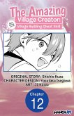 The Amazing Village Creator: Slow Living with the Village Building Cheat Skill #012 (eBook, ePUB)