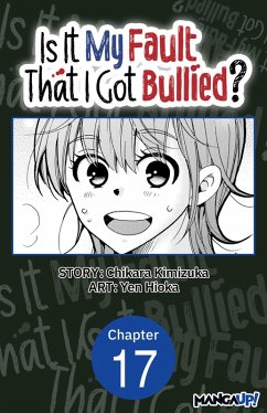 Is It My Fault That I Got Bullied? #017 (eBook, ePUB) Cover Is It My Fault That I Got Bullied? #017 (eBook, ePUB)
