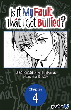 Is It My Fault That I Got Bullied? #004 (eBook, ePUB) Cover Is It My Fault That I Got Bullied? #004 (eBook, ePUB)