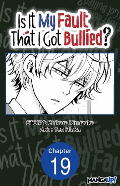 Is It My Fault That I Got Bullied? #019 (eBook, ePUB) Cover Is It My Fault That I Got Bullied? #019 (eBook, ePUB)