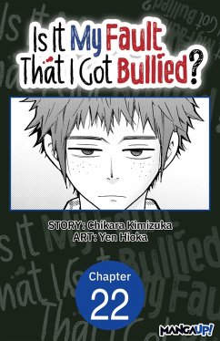 Is It My Fault That I Got Bullied? #022 (eBook, ePUB) Cover Is It My Fault That I Got Bullied? #022 (eBook, ePUB)