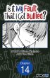 Is It My Fault That I Got Bullied? #014... - Bild 1
