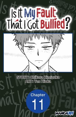 Is It My Fault That I Got Bullied? #011 (eBook, ePUB) Cover Is It My Fault That I Got Bullied? #011 (eBook, ePUB)