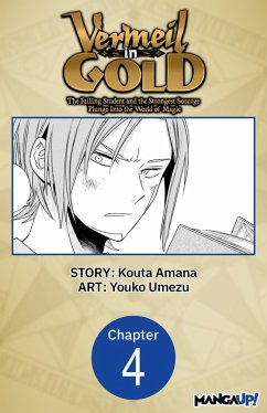 Vermeil in Gold: The Failing Student and the Strongest Scourge Plunge Into the World of Magic #004 (eBook, ePUB) Cover Vermeil in Gold: The Failing Student and the Strongest Scourge Plunge Into the World of Magic #004 (eBook, ePUB)