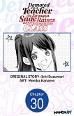 Demoted to a Teacher, the Strongest Sage Raises an Unbeatable Class #030 (eBook, ePUB)