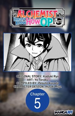 Cover I'm an Alchemist Who Doesn't Know How OP I Am #005 (eBook, ePUB)