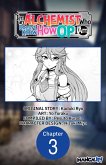 I'm an Alchemist Who Doesn't Know How OP I Am #003 (eBook, ePUB)