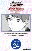 Demoted to a Teacher, the Strongest Sage Raises an Unbeatable Class #024 (eBook, ePUB)