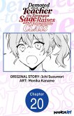 Demoted to a Teacher, the Strongest Sage Raises an Unbeatable Class #020 (eBook, ePUB)