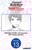Demoted to a Teacher, the Strongest Sage Raises an Unbeatable Class #013 (eBook, ePUB) Demoted to a Teacher, the Strongest Sage Raises an Unbeatable Class #013 (eBook, ePUB)