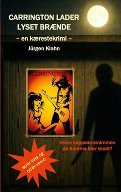 Carrington lader lyset brænde (eBook, ePUB)