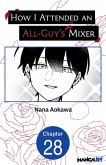 How I Attended an All-Guy's Mixer #028 (eBook, ePUB)