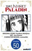 The Unholy Paladin #050 (eBook, ePUB) The Unholy Paladin #050 (eBook, ePUB)