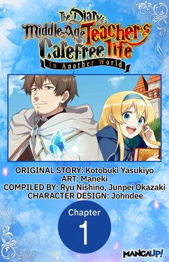 The Diary of a Middle-Aged Teacher's Carefree Life in Another World #001 (eBook, ePUB) Cover The Diary of a Middle-Aged Teacher's Carefree Life in Another World #001 (eBook, ePUB)