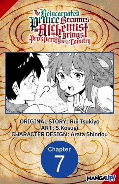 The Reincarnated Prince Becomes an Alchemist and Brings Prosperity to His Country #007 (eBook, ePUB) - Tsukiyo, Rui; S. Kosugi