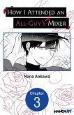 How I Attended an All-Guy's Mixer #003 (eBook, ePUB)