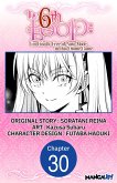 The 6th Loop: I'm Finally Free of Auto Mode in this Otome Game #030 (eBook, ePUB)