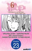 The 6th Loop: I'm Finally Free of Auto Mode in this Otome Game #023 (eBook, ePUB)