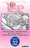 The 6th Loop: I'm Finally Free of Auto Mode in this Otome Game #032 (eBook, ePUB)