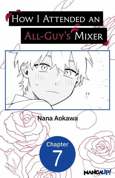 How I Attended an All-Guy's Mixer #007 (eBook, ePUB)