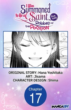 Cover I Was Summoned to Be a Saint, but Was Robbed of the Position #017 (eBook, ePUB)