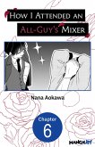 How I Attended an All-Guy's Mixer #006 (eBook, ePUB)