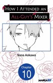 How I Attended an All-Guy's Mixer #010 (eBook, ePUB)
