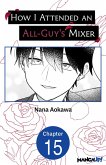 How I Attended an All-Guy's Mixer #015 (eBook, ePUB)