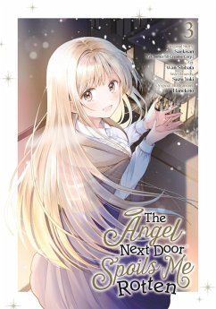 Cover The Angel Next Door Spoils Me Rotten 03 (Manga) (eBook, ePUB)