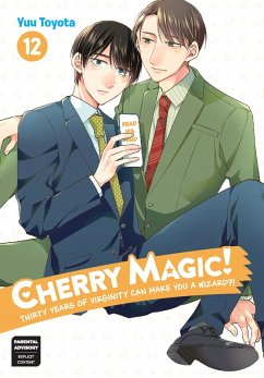 Cherry Magic! Thirty Years of Virginity Can Make You a Wizard?! 12 (eBook, ePUB) - Toyota, Yuu