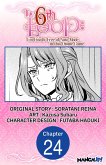 The 6th Loop: I'm Finally Free of Auto Mode in this Otome Game #024 (eBook, ePUB) The 6th Loop: I'm Finally Free of Auto Mode in this Otome Game #024 (eBook, ePUB)