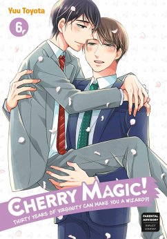 Cherry Magic! Thirty Years of Virginity Can Make You a Wizard?! 06 (eBook, ePUB) - Toyota, Yuu