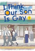 I Think Our Son Is Gay 03 (eBook, ePUB)