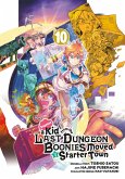 Suppose a Kid from the Last Dungeon Boonies Moved to a Starter Town 10 (Manga) (eBook, ePUB)