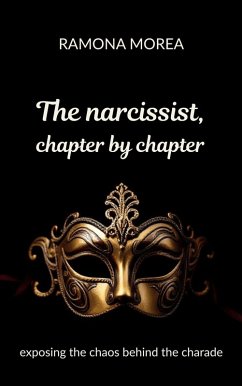 The Narcissist, Chapter by Chapter (eBook, ePUB) - Morea, Ramona