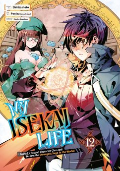 My Isekai Life 12 (eBook, ePUB) - Shinkoshoto; Ponjea (Friendly Land)